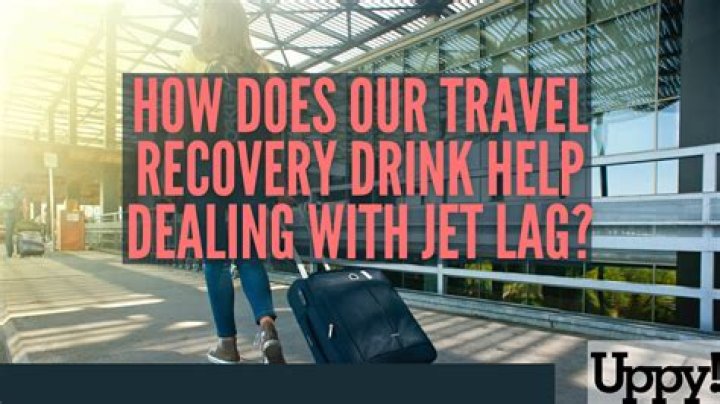 What drink helps with jet lag?